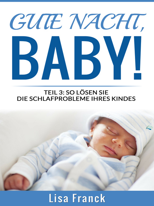 Title details for Gute Nacht, Baby! by Lisa Franck - Available